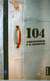 "Omslagsbilde:104 : roman"