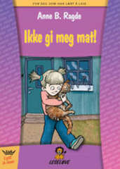 Ikke gi meg mat!