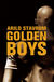 "Omslagsbilde:Golden boys : roman"