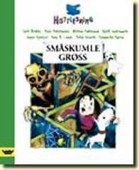 Småskumle grøss