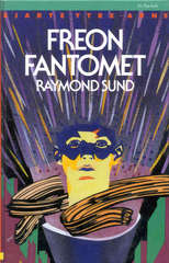 Freonfantomet Raymond Sund ( Klassesett )