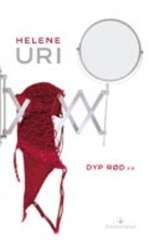 Dyp rød 315 : roman