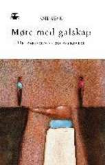 Møte med galskap : om pårørende og psykiatri