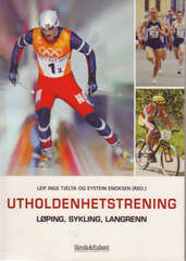 Utholdenhetstrening : løping, sykling, langrenn