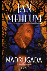 Madrugada : en kriminalroman
