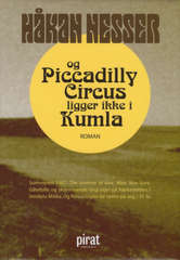 Og Piccadilly Circus ligger ikke i Kumla
