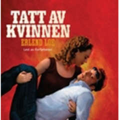 Tatt av kvinnen ( Kassett Lydbok )