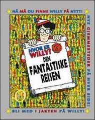Hvor er Willy? Den fantastiske reisen