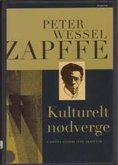 Kulturelt nødverge : Zapffes efterlatte skrifter (1997)