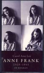 Anne Frank : 1929-1945 : en biografi