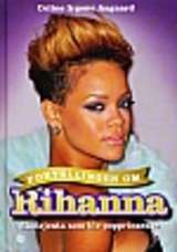 Bilde av bokforside - Fortellingen om Rihanna