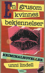 En grusom kvinnes bekjennelser : kriminalnoveller