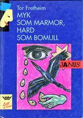 Myk som marmor, hard som bomull