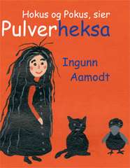 Hokus og Pokus, sier pulverheksa