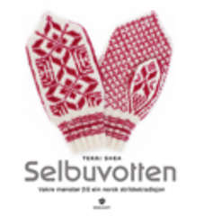 Selbuvotten : vakre mønster frå ein norsk strikketradisjon
