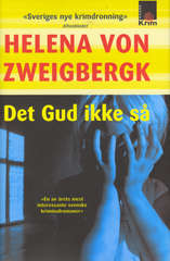 Det Gud ikke så