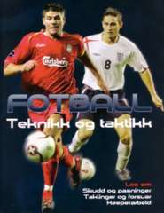 Fotball : teknikk og taktikk