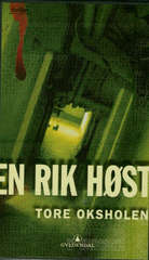 En rik høst : thriller