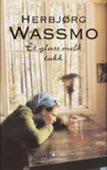 Et glass melk takk : roman