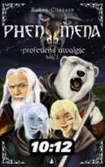 Phenomena . Bok 1 . Profetiens utvalgte