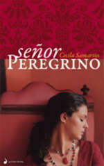 Señor Peregrino : roman
