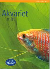 Akvariet mitt (2007)