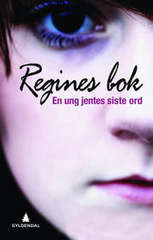 Regines bok : en ung jentes siste ord